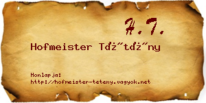 Hofmeister Tétény névjegykártya